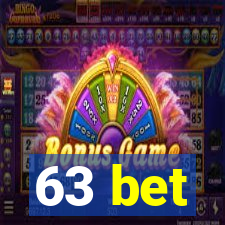 63 bet